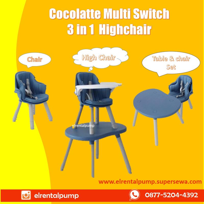 Sewa Cocolatte Cocolatte Cl Ur 2308 3in1 Multi Switch High Chair El Rental Pump Bandung