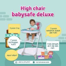 Gambar Baby safe High chair deluxe